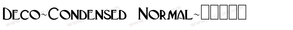 Deco-Condensed Normal字体转换
